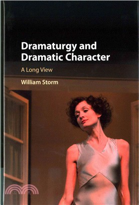 Dramaturgy and Dramatic Character ― A Long View