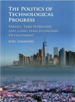 The Politics of Technological Progress ― Parties, Time Horizons and Long-term Economic Development