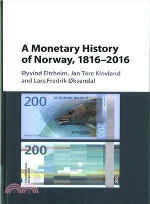 A Monetary History of Norway 1816?016