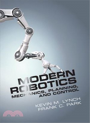 Modern Robotics ─ Mechanics, Planning, and Control