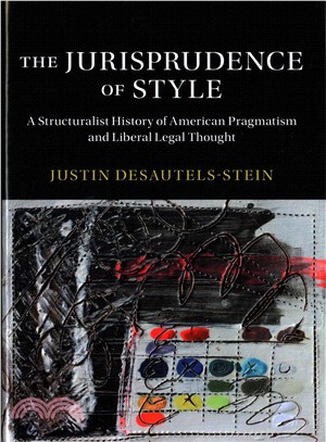 Law's Illusions ─ A Structuralist History of American Pragmatism and Liberal Legal Thought