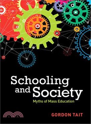 Schooling and Society ─ Myths of Mass Education