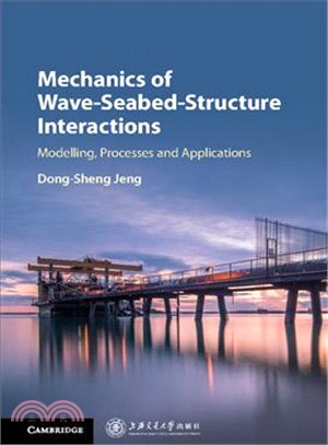 Mechanics of Wave-seabed-structure Interactions ― Modelling, Processes and Applications