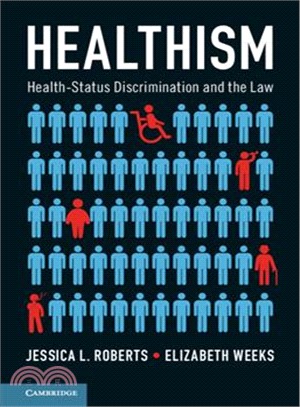 Healthism ― Health-status Discrimination and the Law