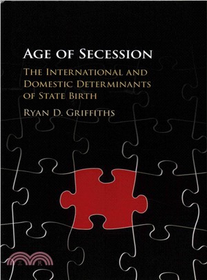 Age of Secession ― The International and Domestic Determinants of State Birth