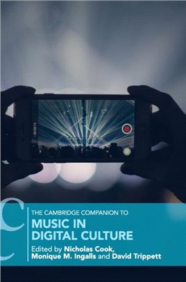The Cambridge Companion to Music in Digital Culture
