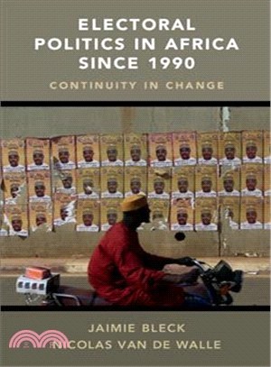 Electoral Politics in Africa Since 1990 ― Continuity in Change