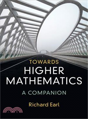 Towards Higher Mathematics ─ A Companion