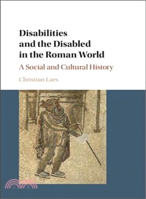 Disability in the Roman World ─ A Social and Cultural History