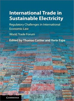 International Trade in Sustainable Electricity ─ Regulatory Challenges in International Economic Law