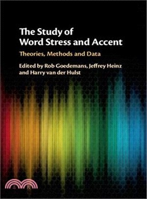 The Study of Word Stress and Accent ― Theories, Methods and Data