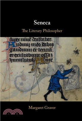 Seneca：The Literary Philosopher