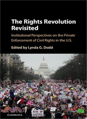The Rights Revolution Revisited ─ Institutional Perspectives on the Private Enforcement of Civil Rights in the Us
