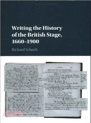 Writing the History of the British Stage 1660-1900