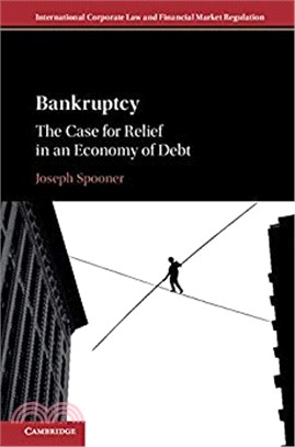 Bankruptcy ― The Case for Relief in an Economy of Debt