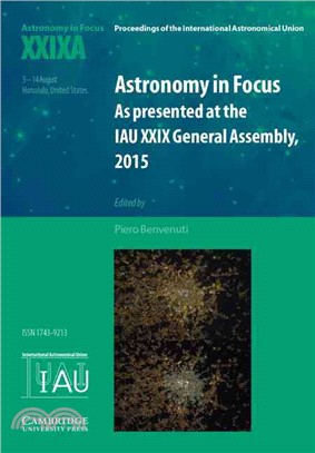 Astronomy in Focus XXIXA ─ As Presented at the IAU XXIX General Assembly, Honolulu, Hawaii, United States, 2015