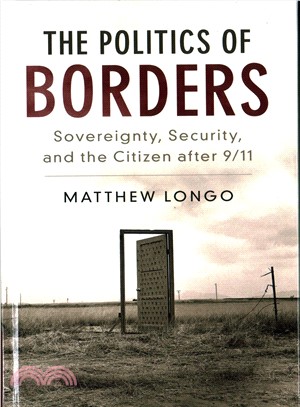 The Politics of Borders ─ Sovereignty, Security, and the Citizen After 9/11