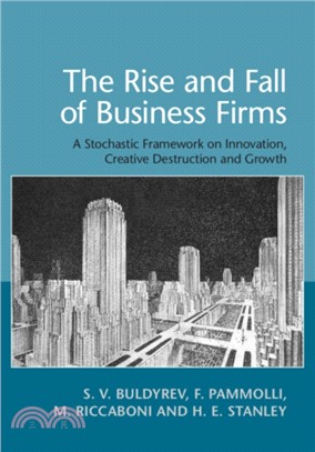 The Rise and Fall of Business Firms：A Stochastic Framework on Innovation, Creative Destruction and Growth