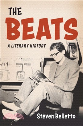 The Beats：A Literary History