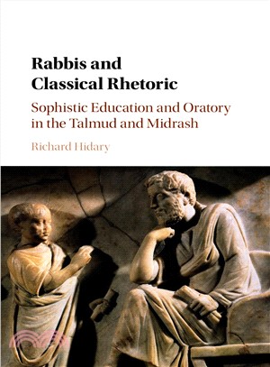 Rabbis and Classical Rhetoric ─ Sophistic Education and Oratory in the Talmud and Midrash