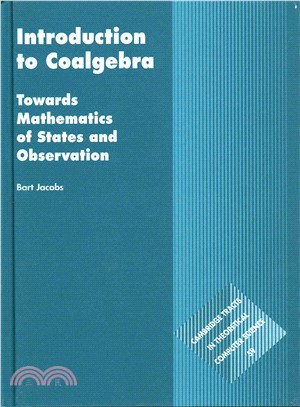 Introduction to Coalgebra ─ Towards Mathematics of States and Observation