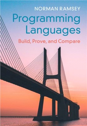 Programming Languages：Build, Prove, and Compare