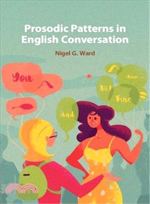 The Prosodic Patterns of English Conversation