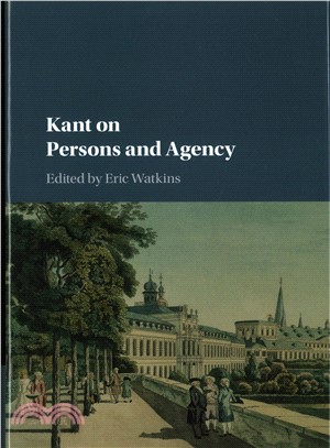 Kant on Persons and Agency