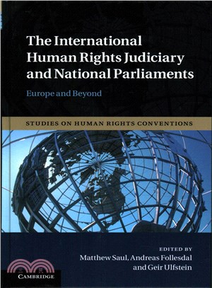 The International Human Rights Judiciary and National Parliaments ─ Europe and Beyond