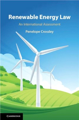 Renewable Energy Law ― An International Assessment