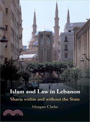 Islam and Law in Lebanon ― Sharia Within and Without the State