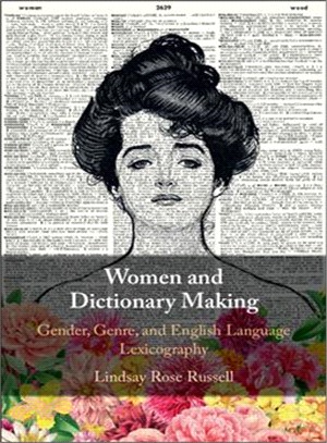 Women and Dictionary-making ─ Gender, Genre and English Language Lexicography