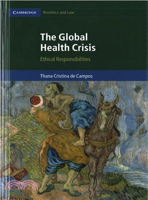 The Global Health Crisis ― Ethical Responsibilities
