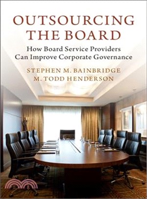 Outsourcing the Board ― How Board Service Providers Can Improve Corporate Governance