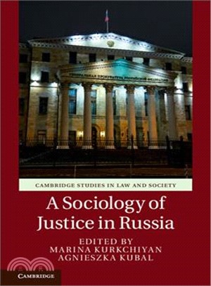 A Sociology of Justice in Russia