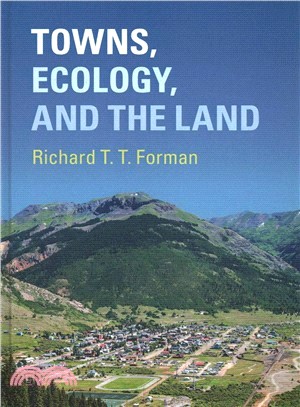Towns, Ecology, and the Land