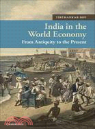 India in the World Economy ─ From Antiquity to the Present