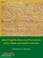 Select English Historical Documents of the Ninth and Tenth Centuries