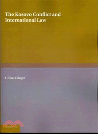 The Kosovo Conflict and International Law―An Analytical Documentation 1974-1999