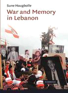 War and Memory in Lebanon