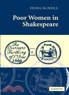 Poor Women in Shakespeare