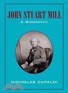 John Stuart Mill―A Biography