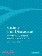 Society and Discourse―How Social Contexts Influence Text and Talk