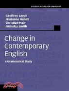 Change in Contemporary English―A Grammatical Study