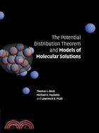 The Potential Distribution Theorem and Models of Molecular Solutions