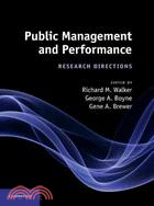 Public Management and Performance ― Research Directions