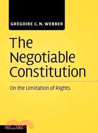 The Negotiable Constitution ― On the Limitation of Rights