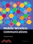 Mobile Wireless Communications