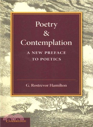 Poetry and Contemplation ― A New Preface to Poetics