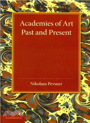 Academies of Art ─ Past and Present